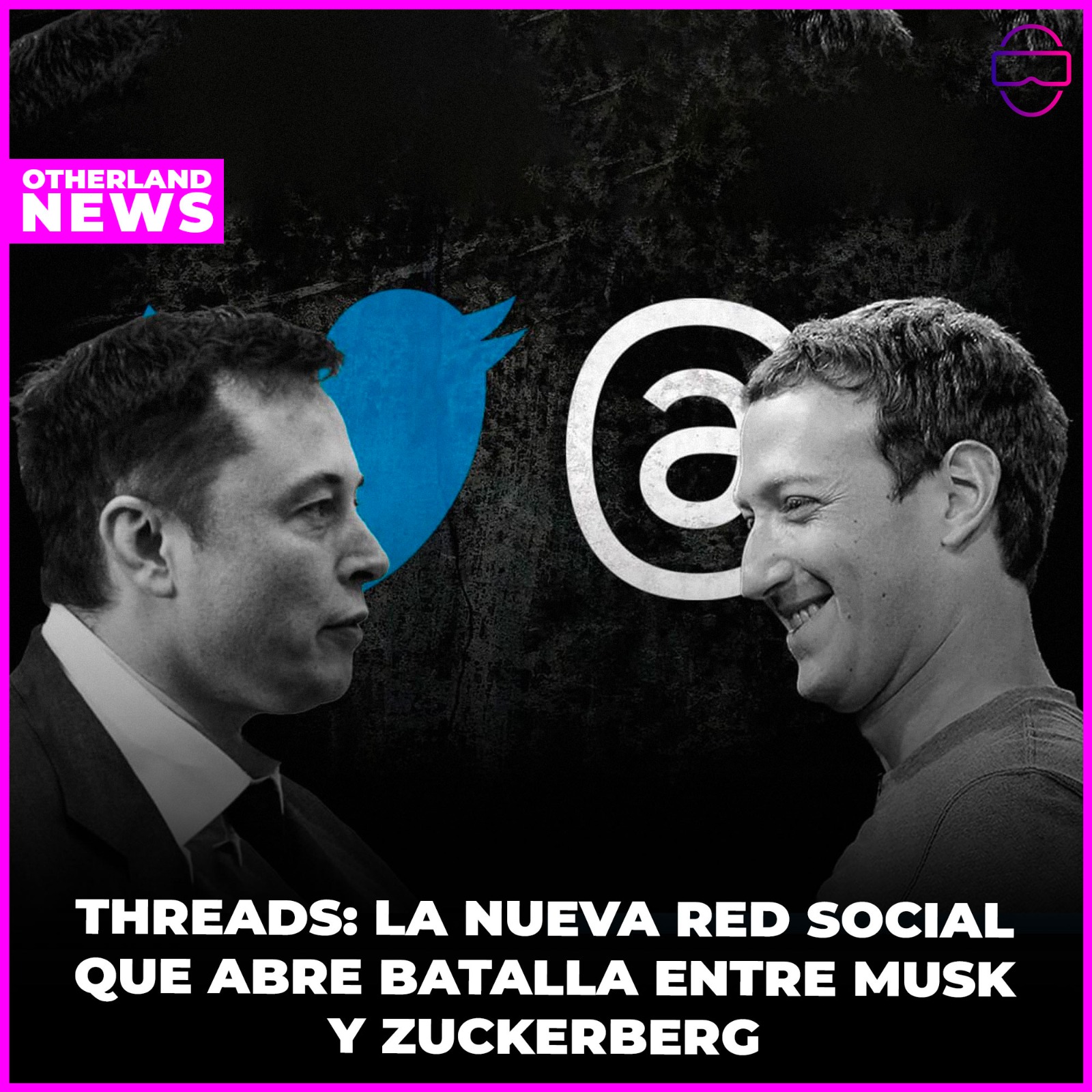 Otherland : Threads: La nueva Red Social de Zuckerberg que amenaza a Twitter, el ardiente comentario de Elon Musk y la Intrigante contratación de Yaccarino ¡Descubre las últimas tendencias digitales!
